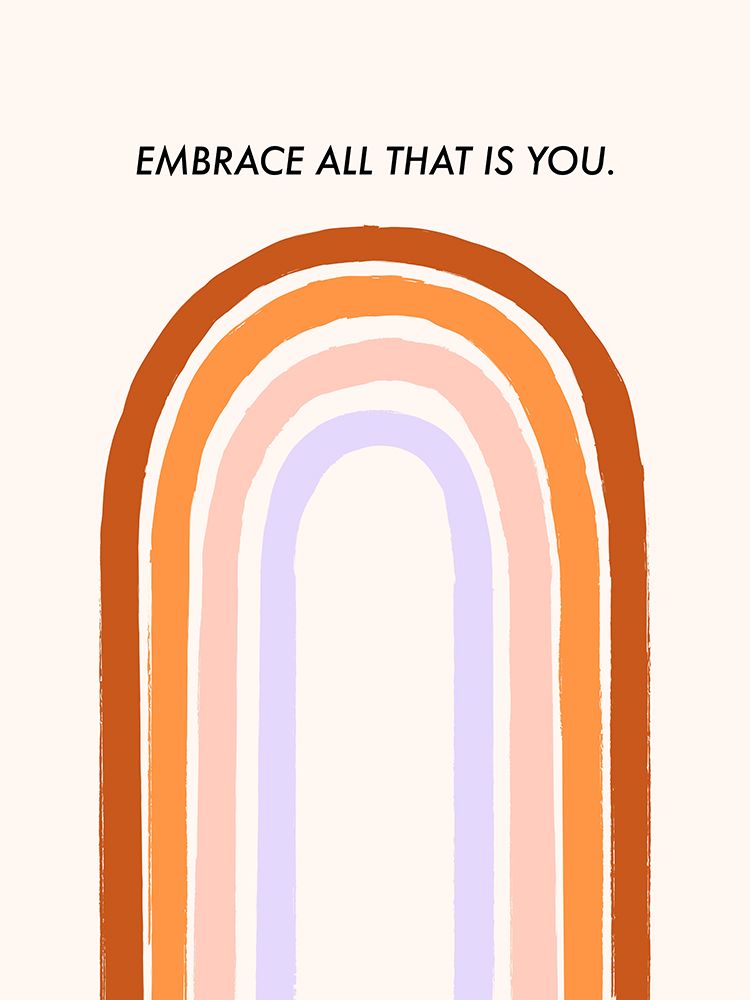 Embrace All That Is You art print by Aislinn Simmonds for $57.95 CAD