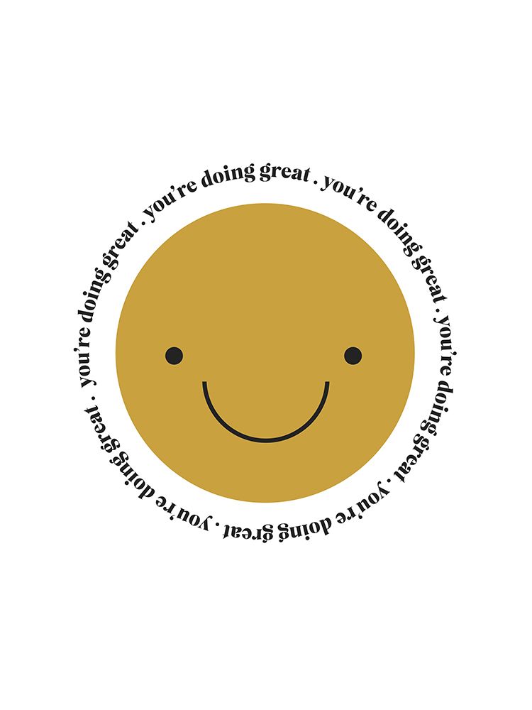 Youre Doing Great art print by Aislinn Simmonds for $57.95 CAD