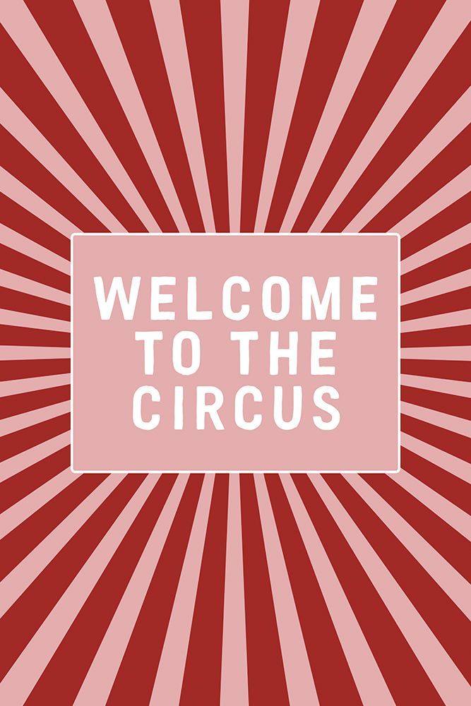 Welcome To the Circus art print by Frankie Kerr-Dineen for $57.95 CAD