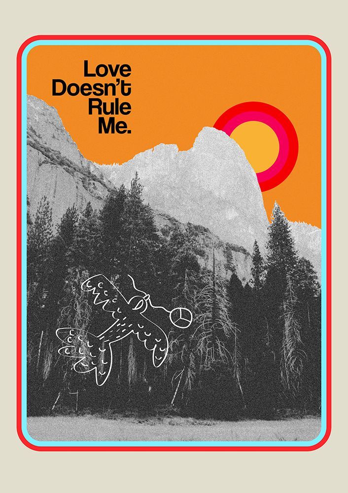 Love Doesnt Rule Me art print by Frances Collett for $57.95 CAD