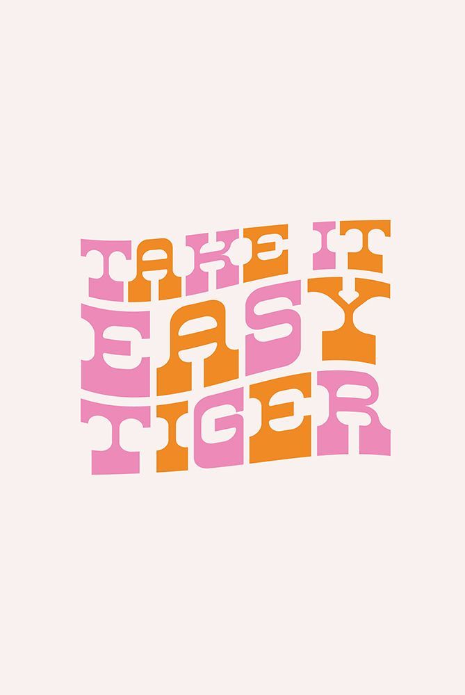 Take It Easy Tiger art print by Oju Design for $57.95 CAD
