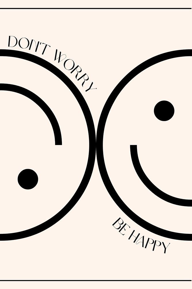 Dont Worry|Be Happy Print art print by Nazma Khokhar for $57.95 CAD