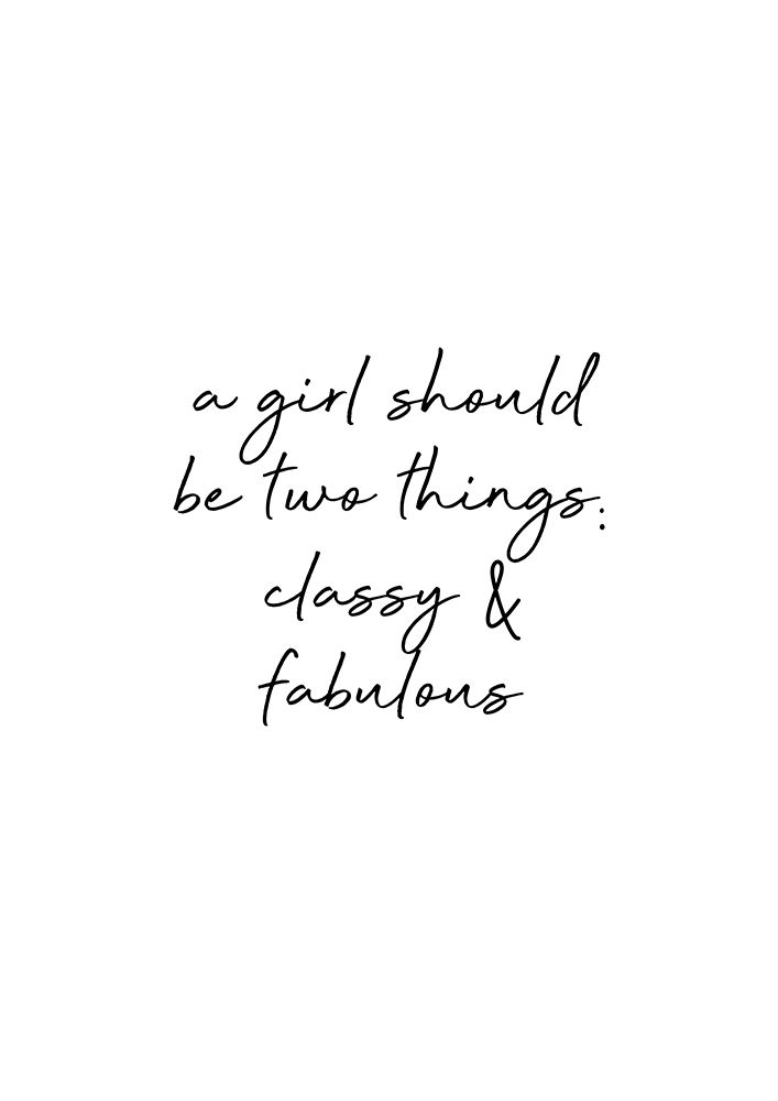 Classy A Fabulous Quote art print by Orara Studio for $57.95 CAD