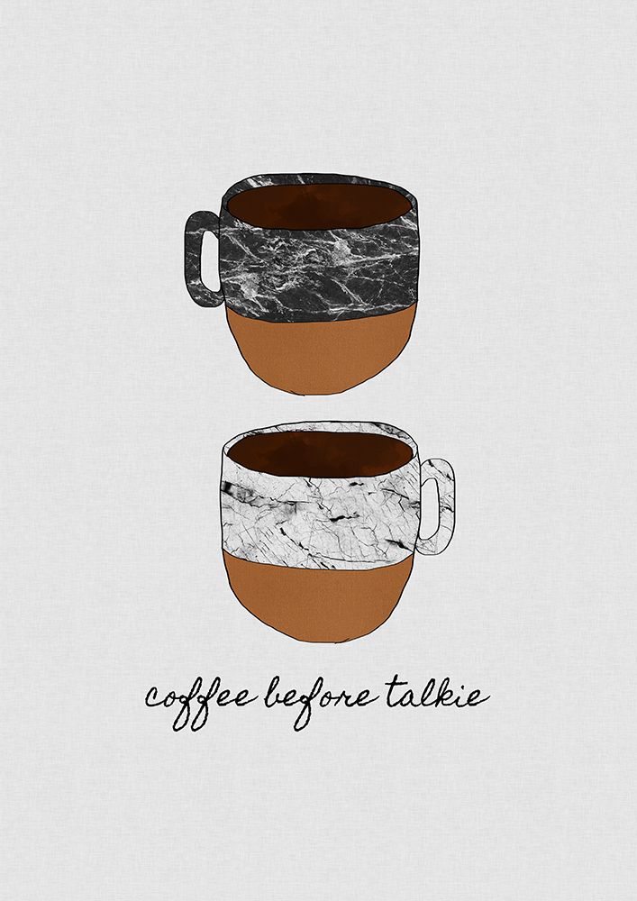 Coffee Before Talkie art print by Orara Studio for $57.95 CAD