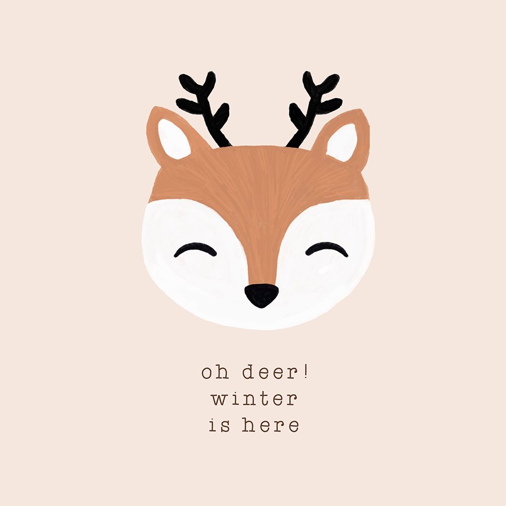 Oh Deer Winter Is Here art print by Orara Studio for $57.95 CAD