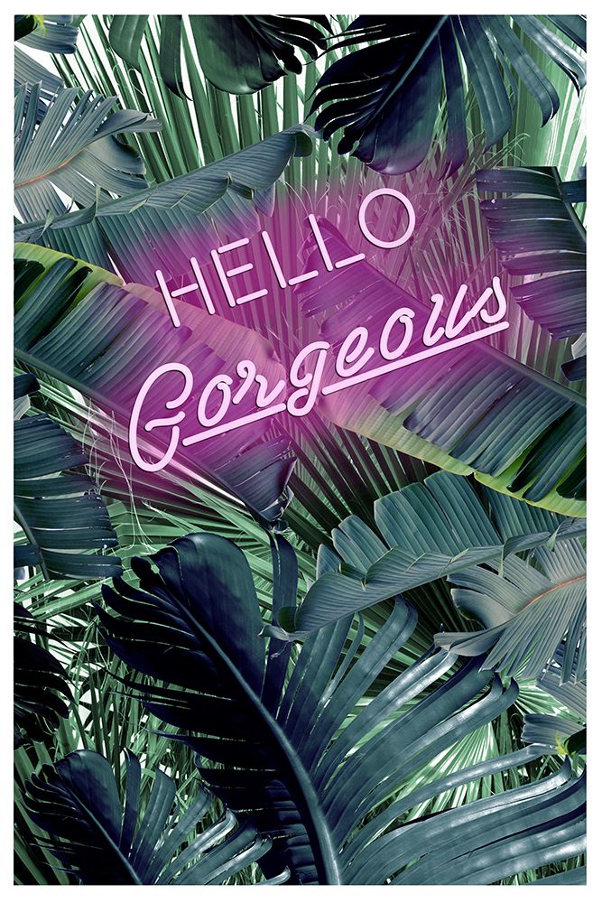 Hello Gorgeous art print by The Miuus Studio for $57.95 CAD