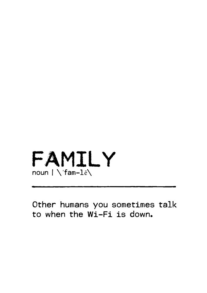 Quote Family Wi Fi art print by Orara Studio for $57.95 CAD