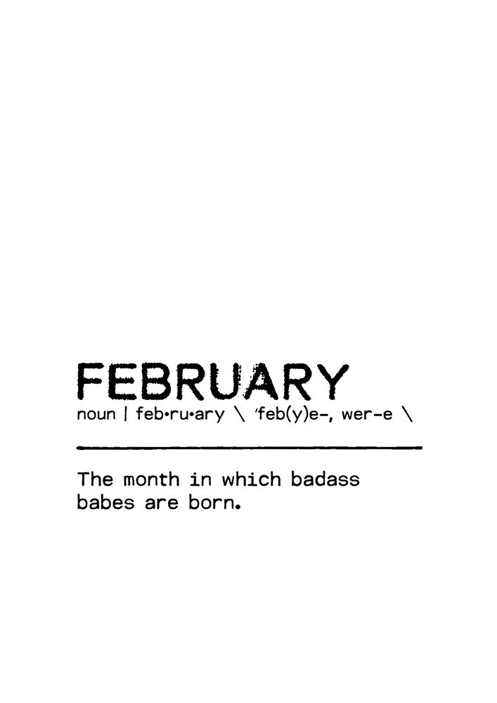Quote February Badass art print by Orara Studio for $57.95 CAD