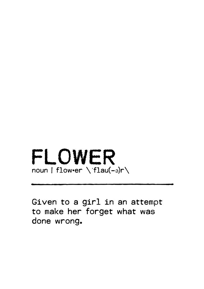 Quote Flower Wrong art print by Orara Studio for $57.95 CAD