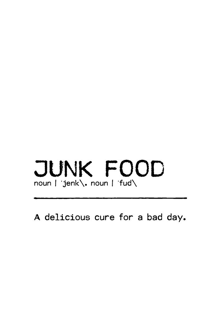 Quote Junk Food Day art print by Orara Studio for $57.95 CAD