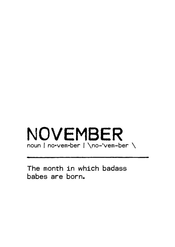 Quote November Badass art print by Orara Studio for $57.95 CAD