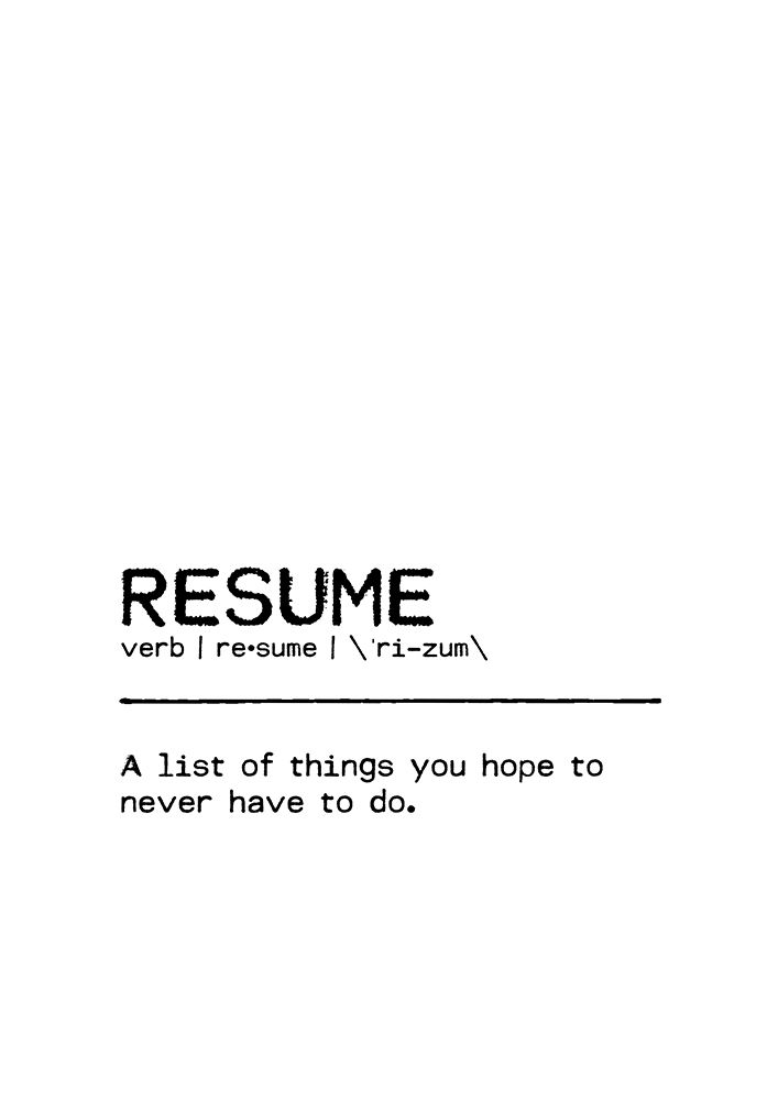 Quote Resume art print by Orara Studio for $57.95 CAD