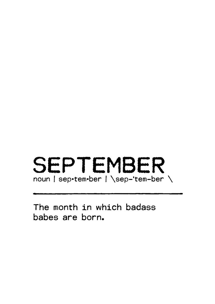 Quote September Badass art print by Orara Studio for $57.95 CAD