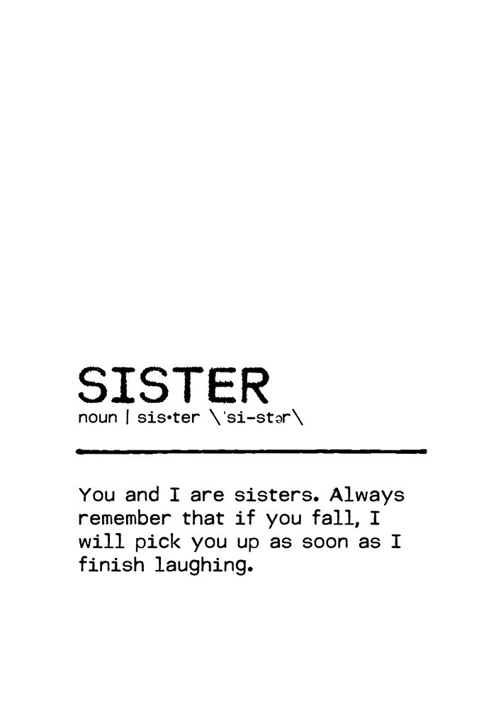 Quote Sister Laughing art print by Orara Studio for $57.95 CAD