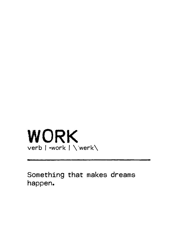 Quote Work art print by Orara Studio for $57.95 CAD