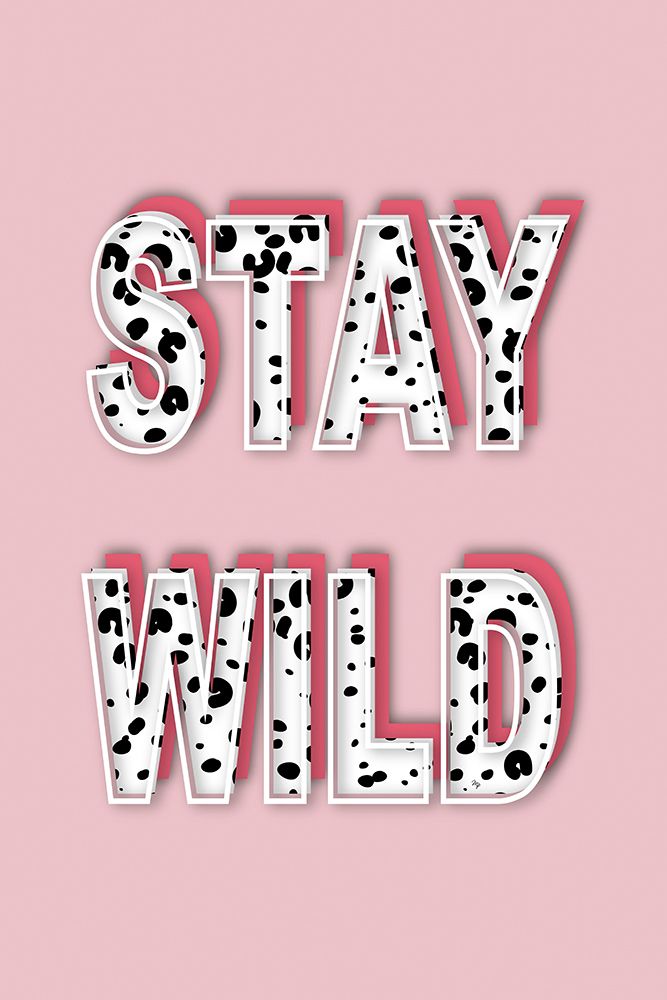 Stay Wild art print by Martina for $57.95 CAD
