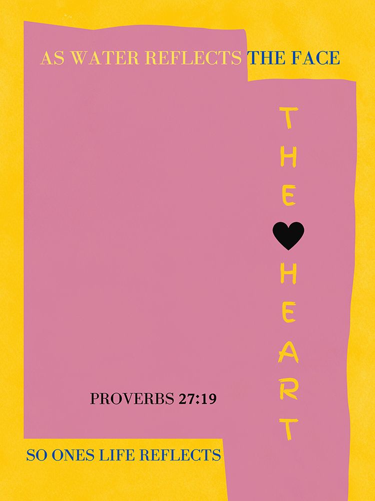 Bible verse - proverbs 27:19 art print by Little Dean for $57.95 CAD