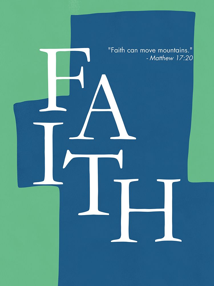 Bible verse - Faith art print by Little Dean for $57.95 CAD