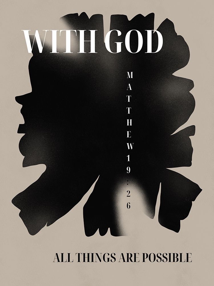 Bible verse - matthew 19:26 art print by Little Dean for $57.95 CAD