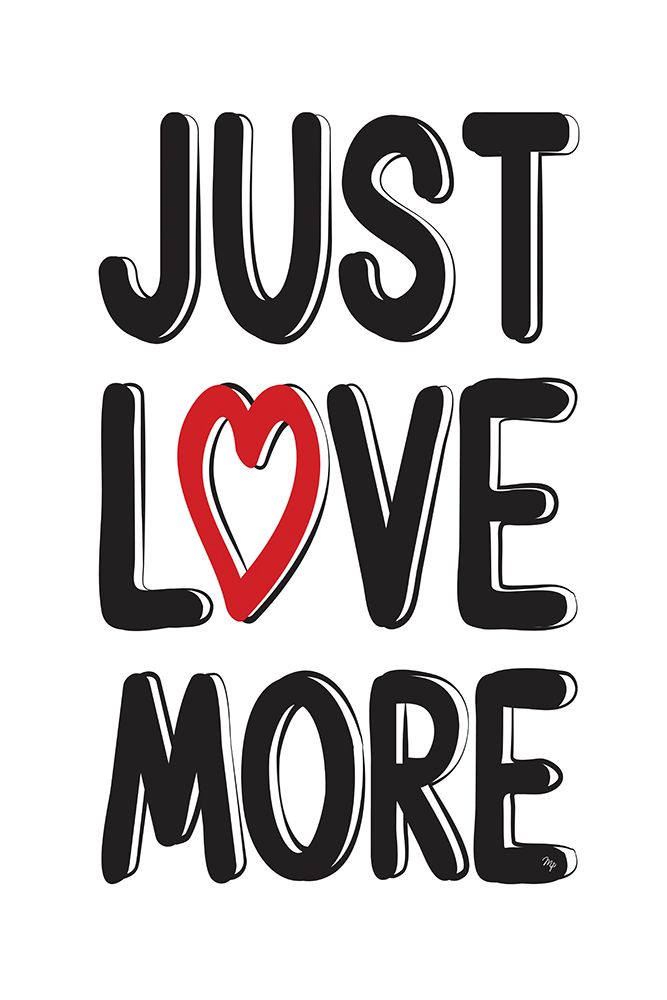 Love More art print by Martina for $57.95 CAD