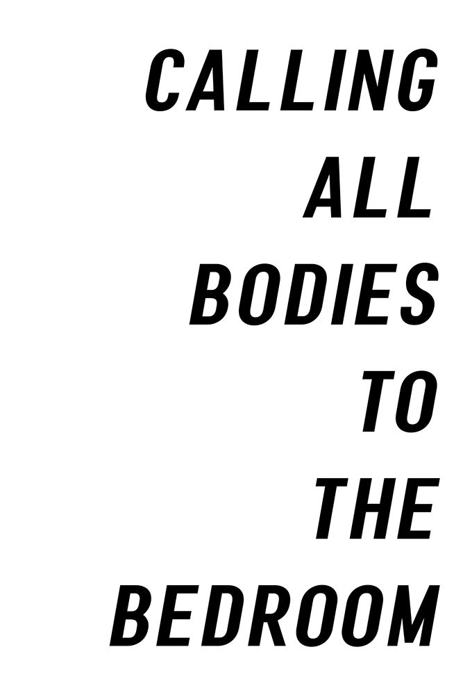 Calling All Bodies To the Bedroom art print by uplusmestudio for $57.95 CAD