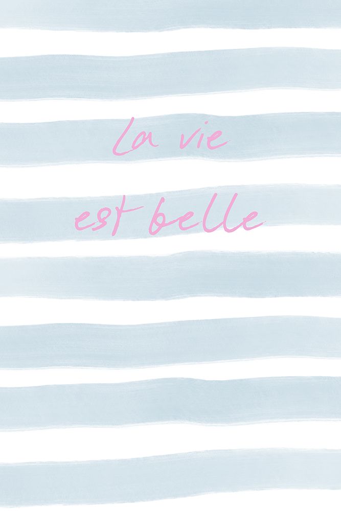 La Vie Est Belle art print by uplusmestudio for $57.95 CAD