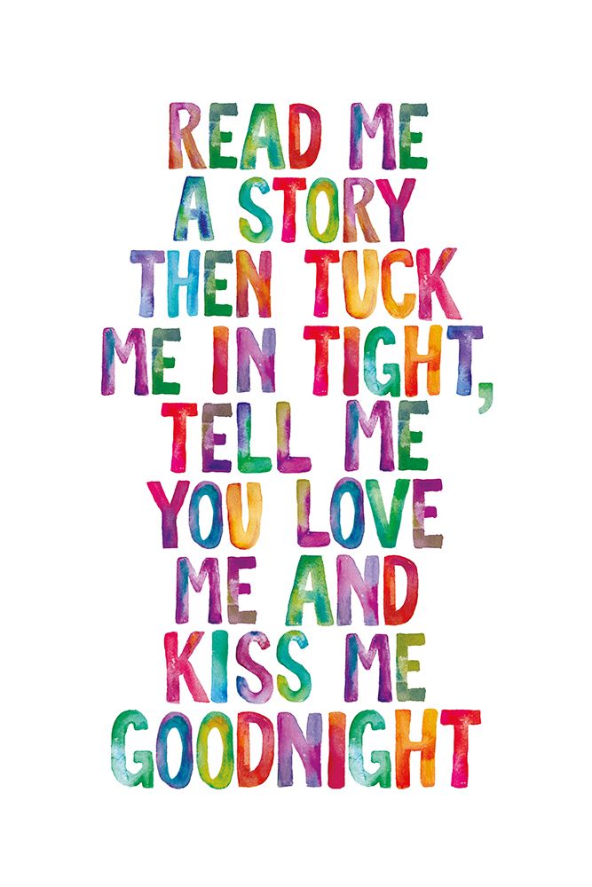Read Me a Story Then Tuck Me In Tight Tell Me You Love Me and Kiss Me Goodnight art print by Brett Wilson for $57.95 CAD