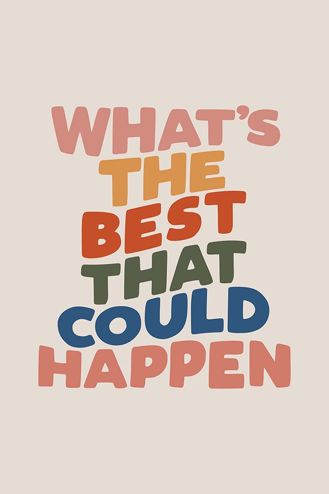 WhatAnd#039;s the Best That Could Happen E5dcd3 art print by Brett Wilson for $57.95 CAD