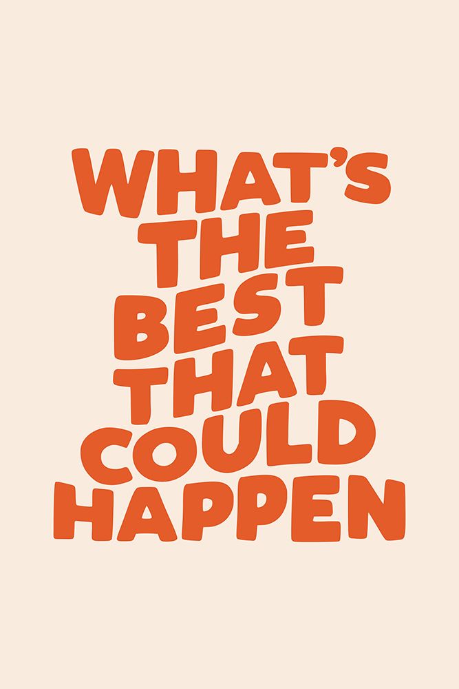 WhatAnd#039;s the Best That Could Happen F9ecde art print by Brett Wilson for $57.95 CAD