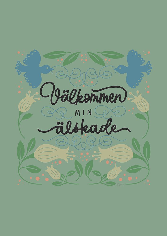 Swedish Welcome Beloved art print by Sofie Bjorkgren-Nase for $57.95 CAD