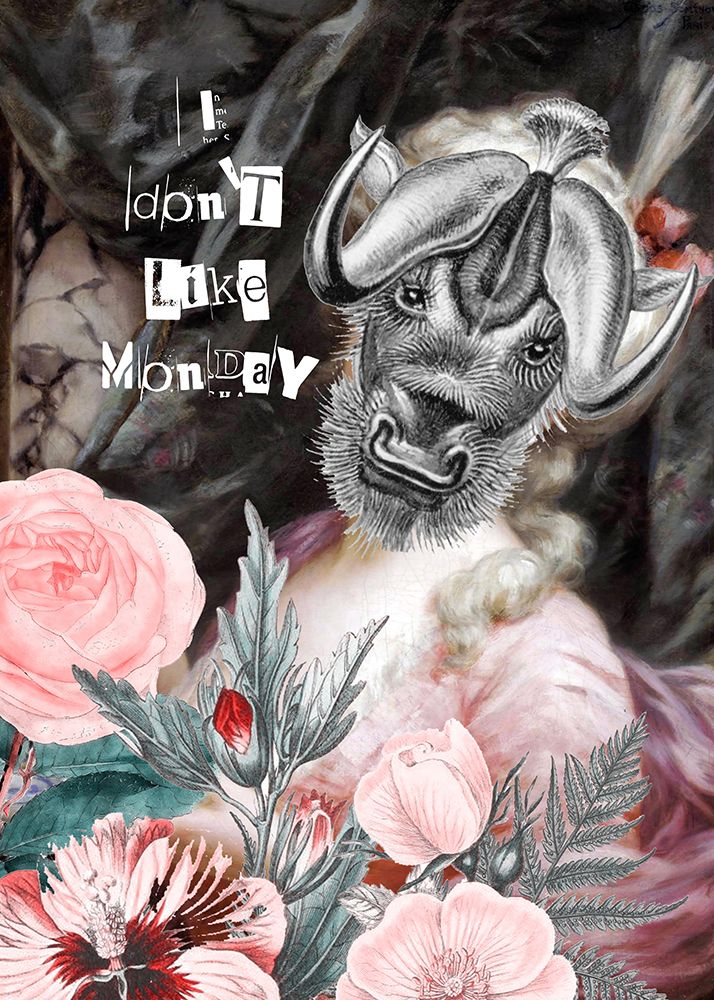 I Dont Like Monday Collage Art art print by Justyna Jaszke for $57.95 CAD