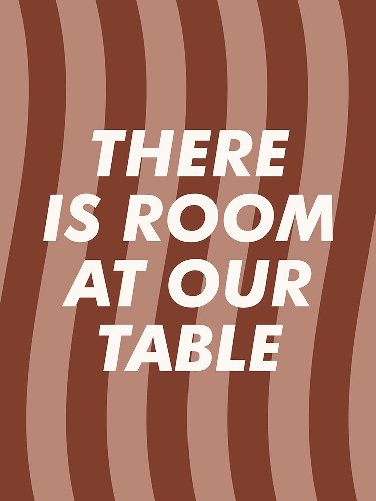 There Is Room At Our Table art print by Frankie Kerr-Dineen for $57.95 CAD