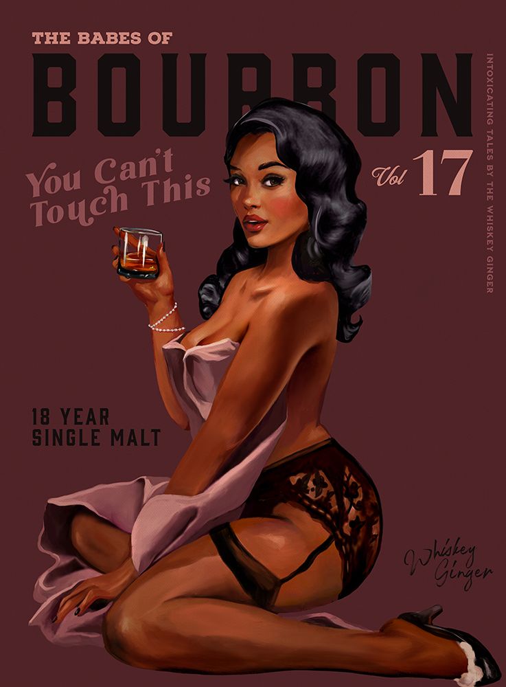 Babes of Bourbon Cant Touch This. Sexy Retro Pin Up Girl Whiskey Art art print by The Whiskey Ginger for $57.95 CAD