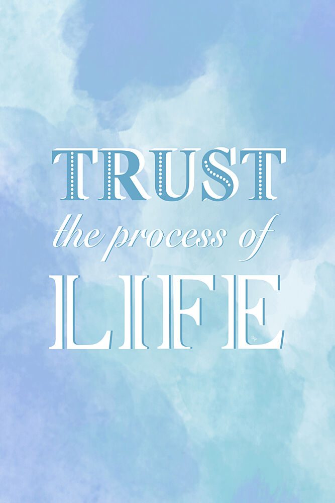 Trust the Process Life art print by Martina for $57.95 CAD