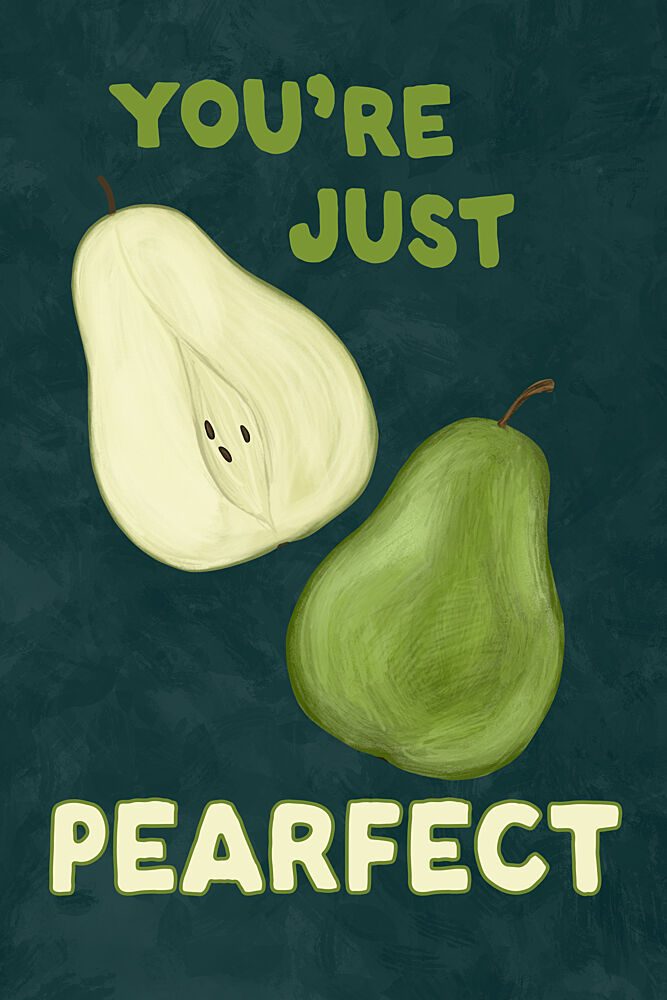 Youre Just Pearfect art print by EMELIEmaria for $57.95 CAD