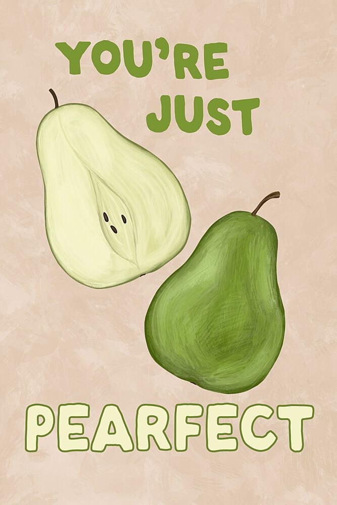 Youre Just Pearfect art print by EMELIEmaria for $57.95 CAD