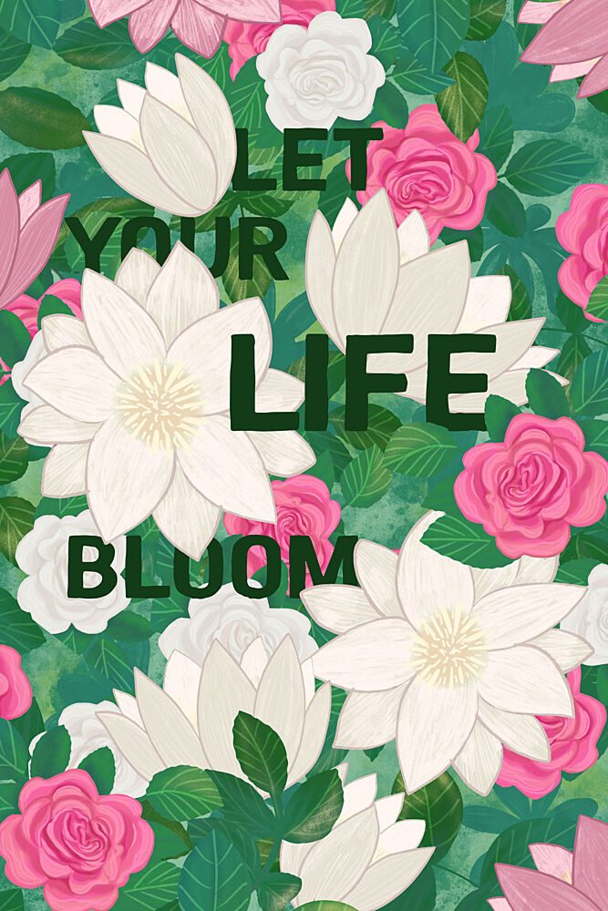 Let Your Life Bloom art print by EMELIEmaria for $57.95 CAD