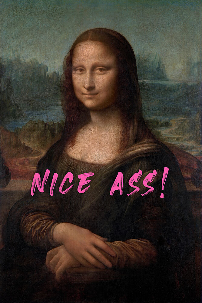 Nice Ass Mona Lisa art print by The Art Concept for $57.95 CAD