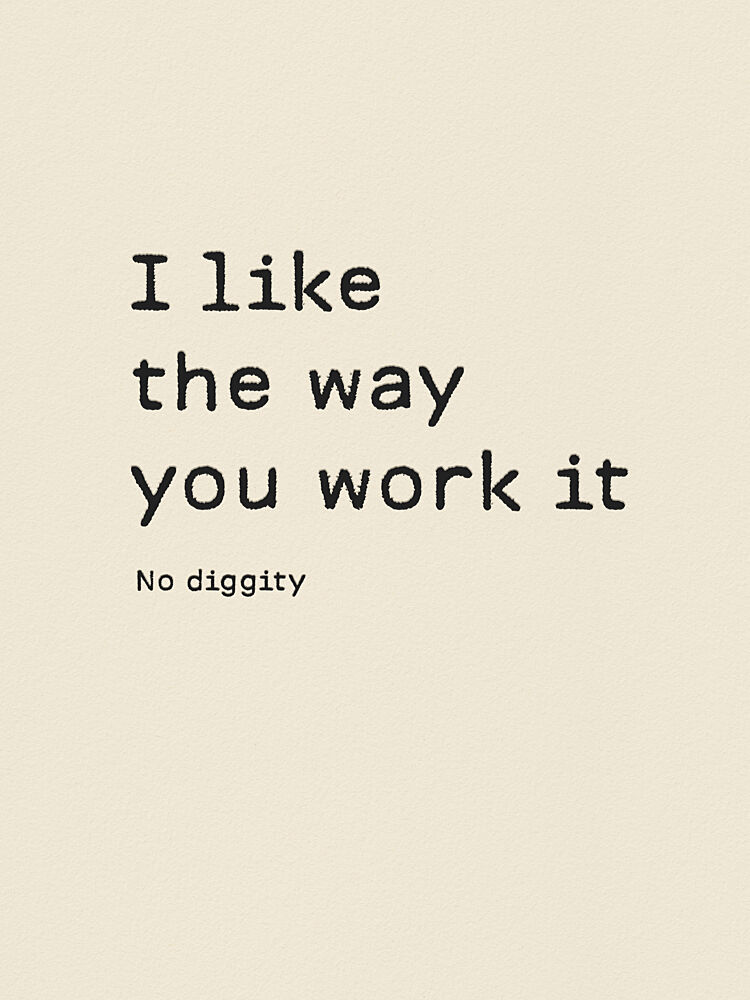 No Diggity Lyrics art print by Andreas Magnusson for $57.95 CAD