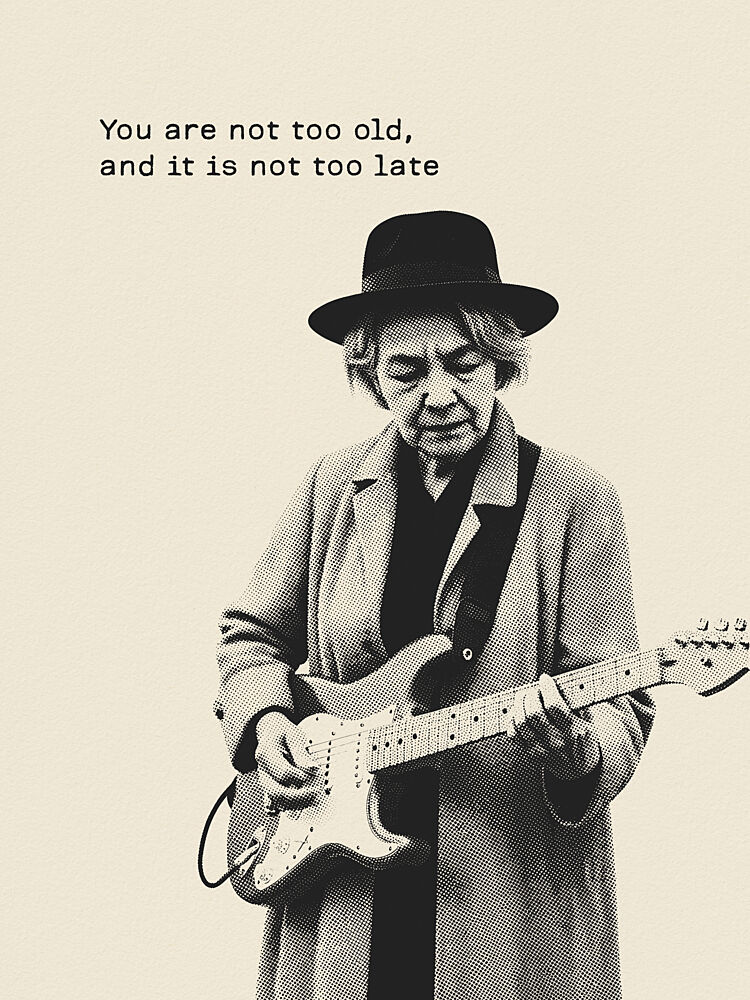 You Are Not Too Old art print by Andreas Magnusson for $57.95 CAD
