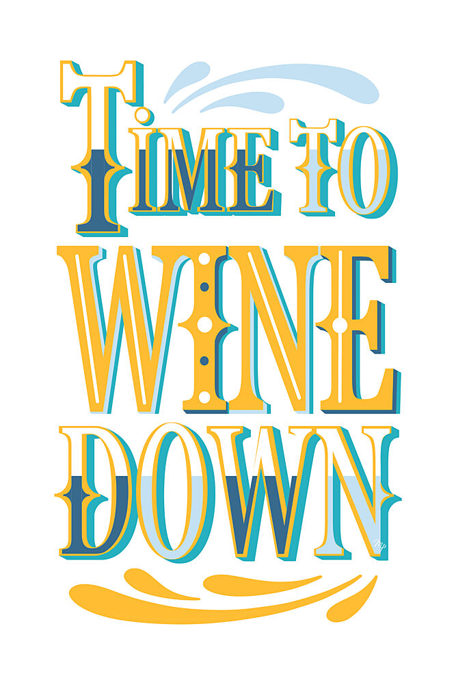 Time to Wine Down art print by Martina for $57.95 CAD