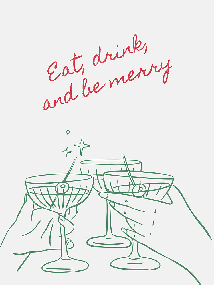 Eat Drink Be Merry art print by Jolly and Dash for $57.95 CAD