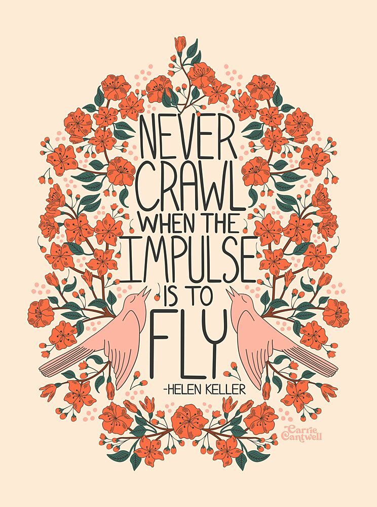Helen Keller Quote art print by Carrie Cantwell for $57.95 CAD
