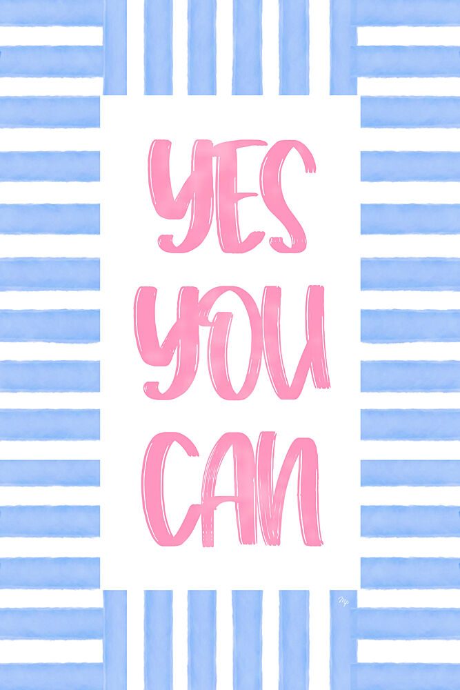 Yes You Can Inspiration art print by Martina for $57.95 CAD