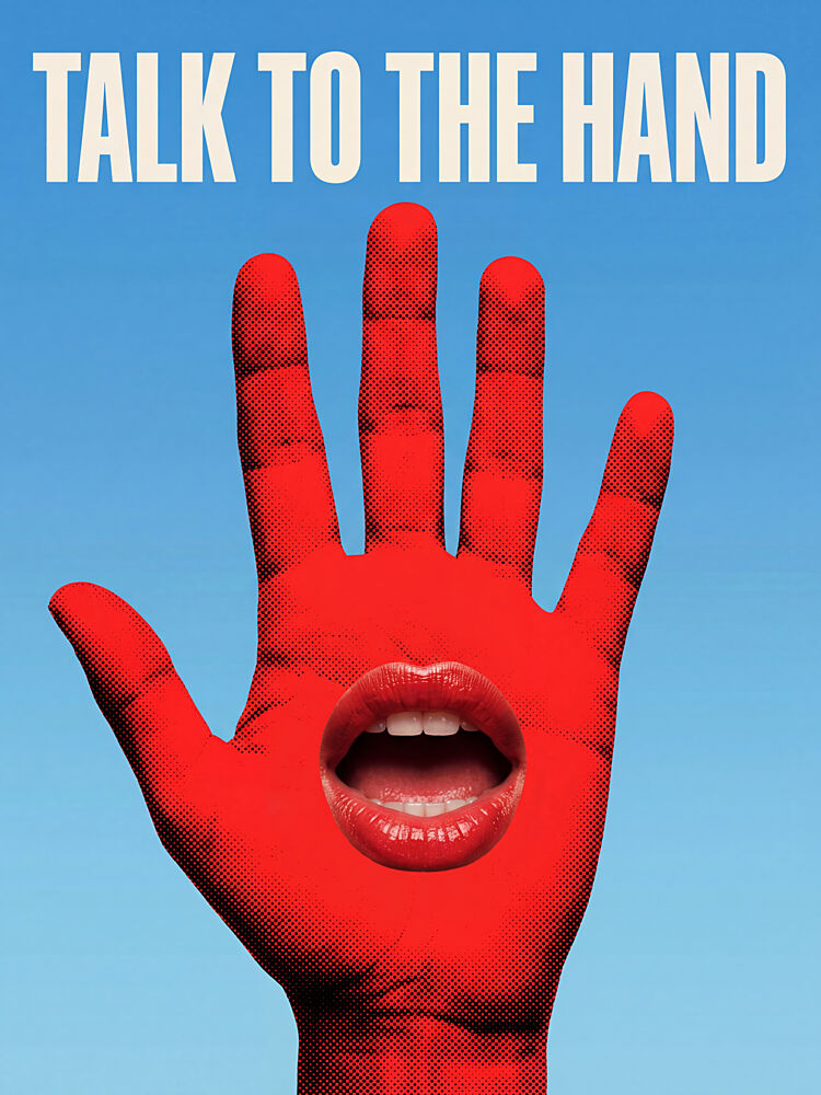 Talk to the Hand art print by Andreas Magnusson for $57.95 CAD