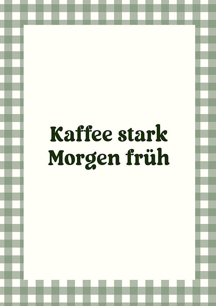 Kaffeestarkmorgenfruh art print by Treechild for $57.95 CAD