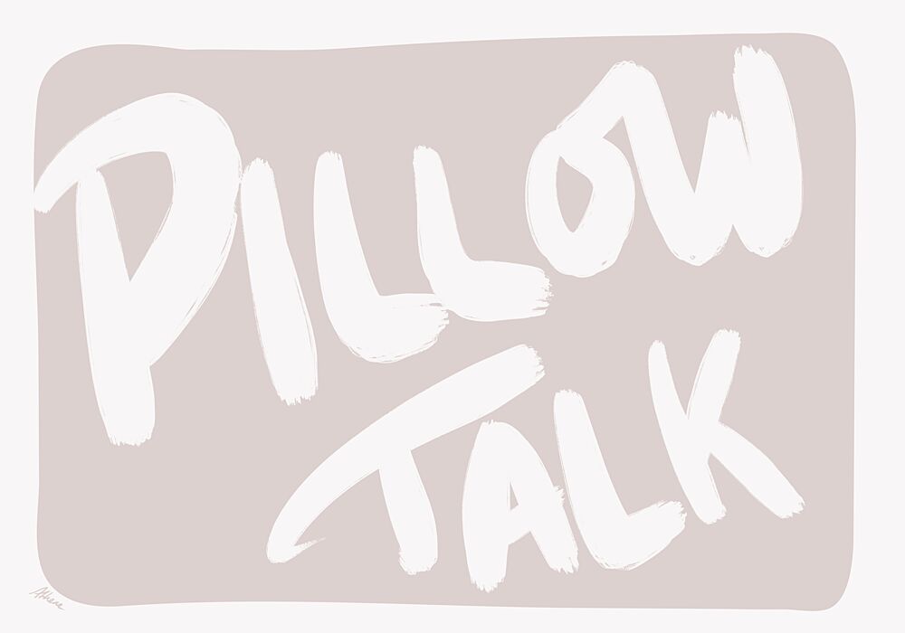 Pillow Talk Script art print by Athene Fritsch for $57.95 CAD