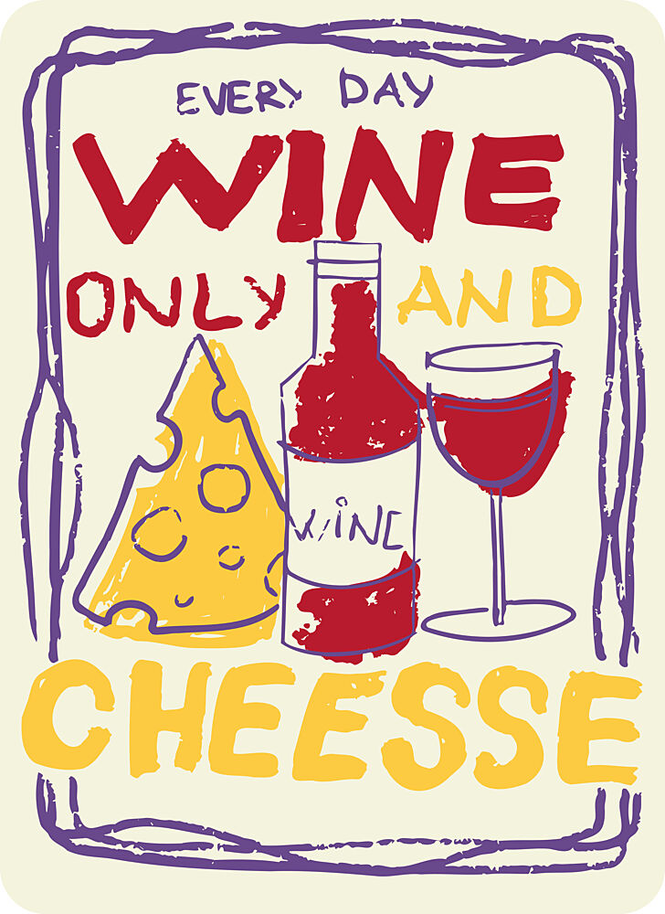 Everyday Wine and Cheese art print by Marika Barsrsind for $57.95 CAD