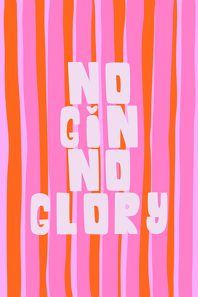 No Gin No Glory No02 art print by Treechild for $57.95 CAD