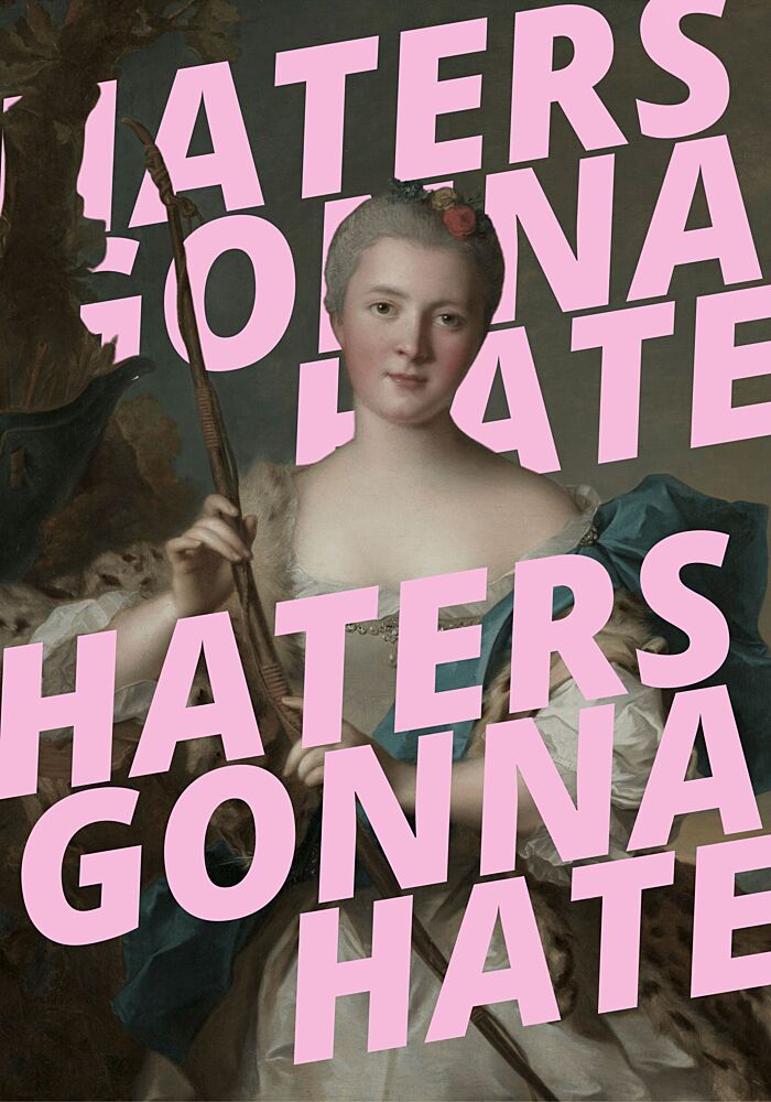 Haters Gonna Hate art print by Athene Fritsch for $57.95 CAD